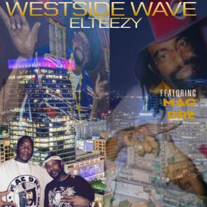 West Side Wave (Explicit)