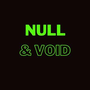 Null & Void (Inst.)