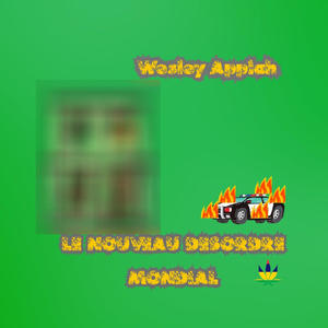 Le nouveau désordre mondial