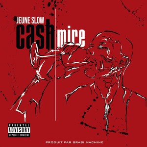 Cash mire (Explicit)