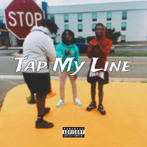 Tap my Line (Explicit)