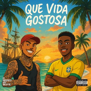 QUE VIDA GOSTOSA (feat. Marlon Do Engenho) (Explicit)