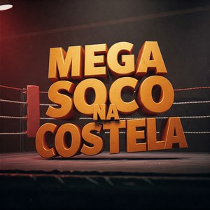 MEGA SOCO NA COSTELA (Explicit)