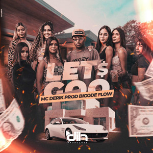 Let’s Goo (Explicit)