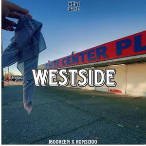 WestSide (Explicit)