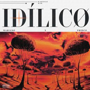 Idílico (Explicit)