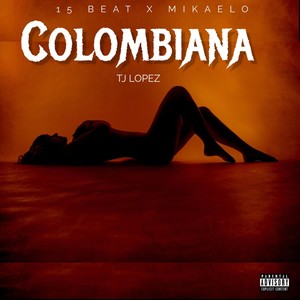 Colombiana (Explicit)