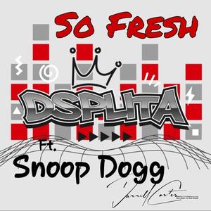 So Fresh (feat. Snoop Dogg) [Radio Edit]