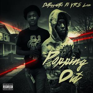 Poppin Out (feat. YRS Leon) (Explicit)