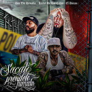 Sacalo Prendelo Fumalo (Explicit)