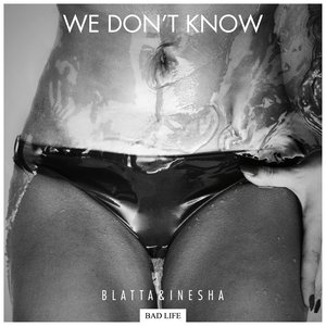 We Don't Know (Attaque Remix)