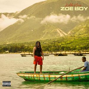 Zoe Boy (Explicit)
