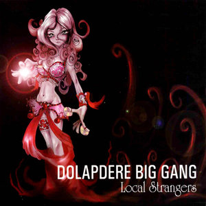 Dolapdere Big Gang - Local Strangers