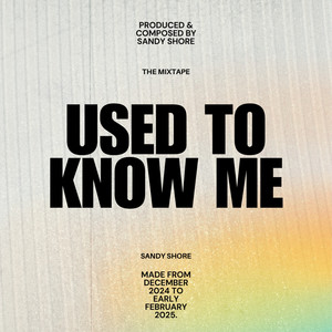 Used to Know Me (The Mixtape)