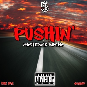 Pushin' (Explicit)