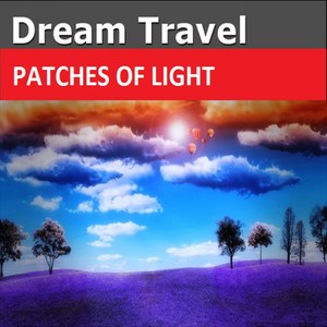Patches of Light (Original Mix)