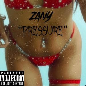 PRESSURE BABY (Explicit)