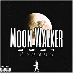 Moon Walker2021Cypher