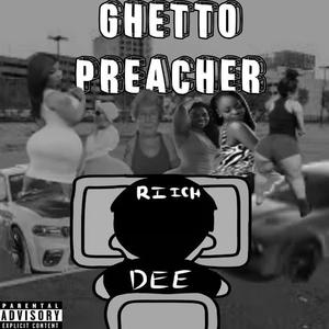 Ghetto Preacher (Explicit)