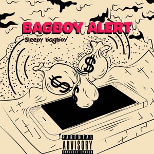Bagboy Alert (Explicit)