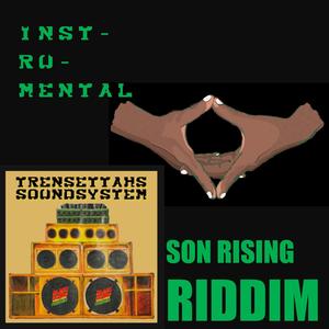 Son Rising Riddim (Inst.)
