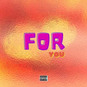 For You (Explicit)