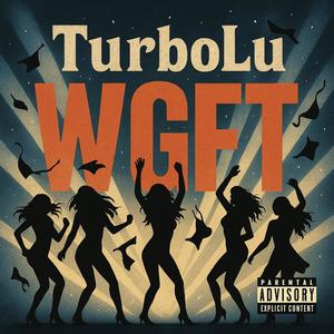 WGFT (Explicit)