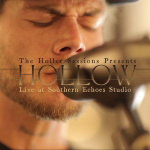 Hollow (Live on the Holler Sessions)