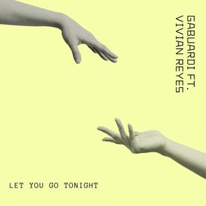 let you go tonight (feat. Vivian Reyes)