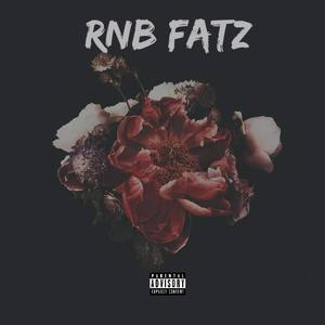 RNB FATZ (Explicit)