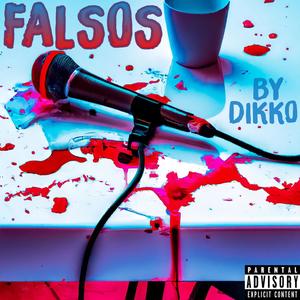 Falsos (Explicit)