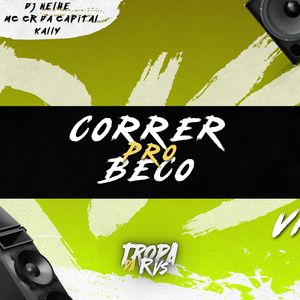 Correr pro Beco (Explicit)