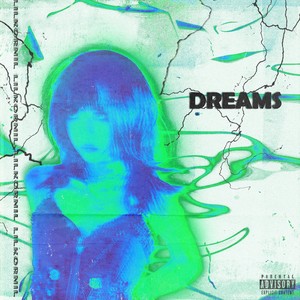 Dreams (Explicit)