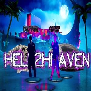 HELL2HEAVEN (Explicit)