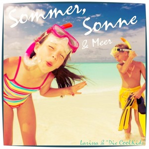 Sommer, Sonne und Meer