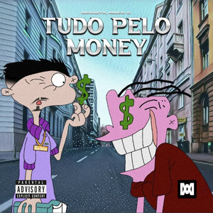 Tudo Pelo Money (Explicit)