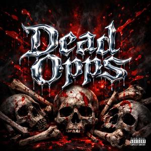 Dead Opps (feat. TreFullyy & merebtx) (Explicit)