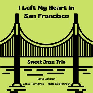 I Left My Heart In San Francisco (Live)