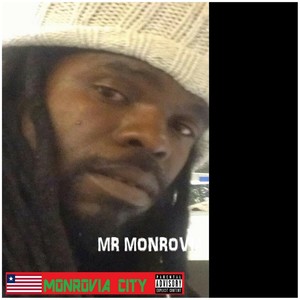 Monrovia City (Explicit)