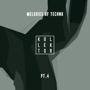 Melodies of Techno, Pt. 4