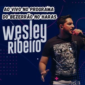 AO VIVO NO PROGRAMA DO BEZERRÃO NO HARAS