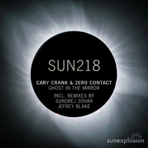 Ghost in the Mirror (Sundrej Zohar Remix)