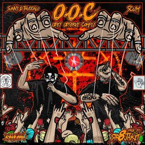 O.O.C (feat. SCUM) [Explicit]