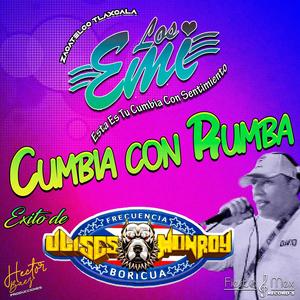 Cumbia Con Rumba (Xonaca Puebla Cierre De Carnaval) (feat. Ulises Monroy)