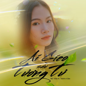 Ai Gieo Sầu Tương Tư (feat. Thiên Cầm)