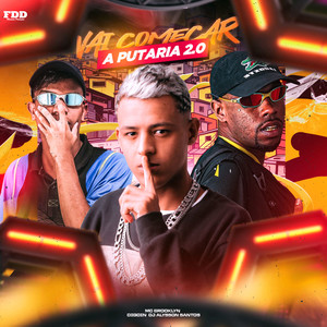 Vai Começar a Putaria 2.0 (Explicit)