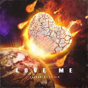 LOVE ME (Explicit)