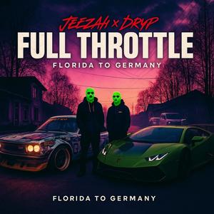 Full Throttle (feat. Jeezah)