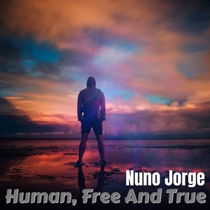 Human, Free and True