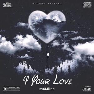 4 Your Love (Explicit)